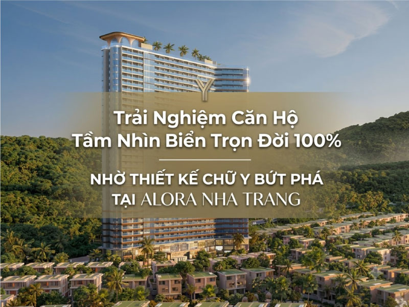 Thiết Kế Chữ Y Đột Phá Tại Alora Nha Trang